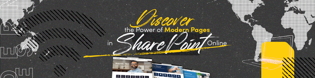 Discover the Power of Modern Pages in SharePoint Online